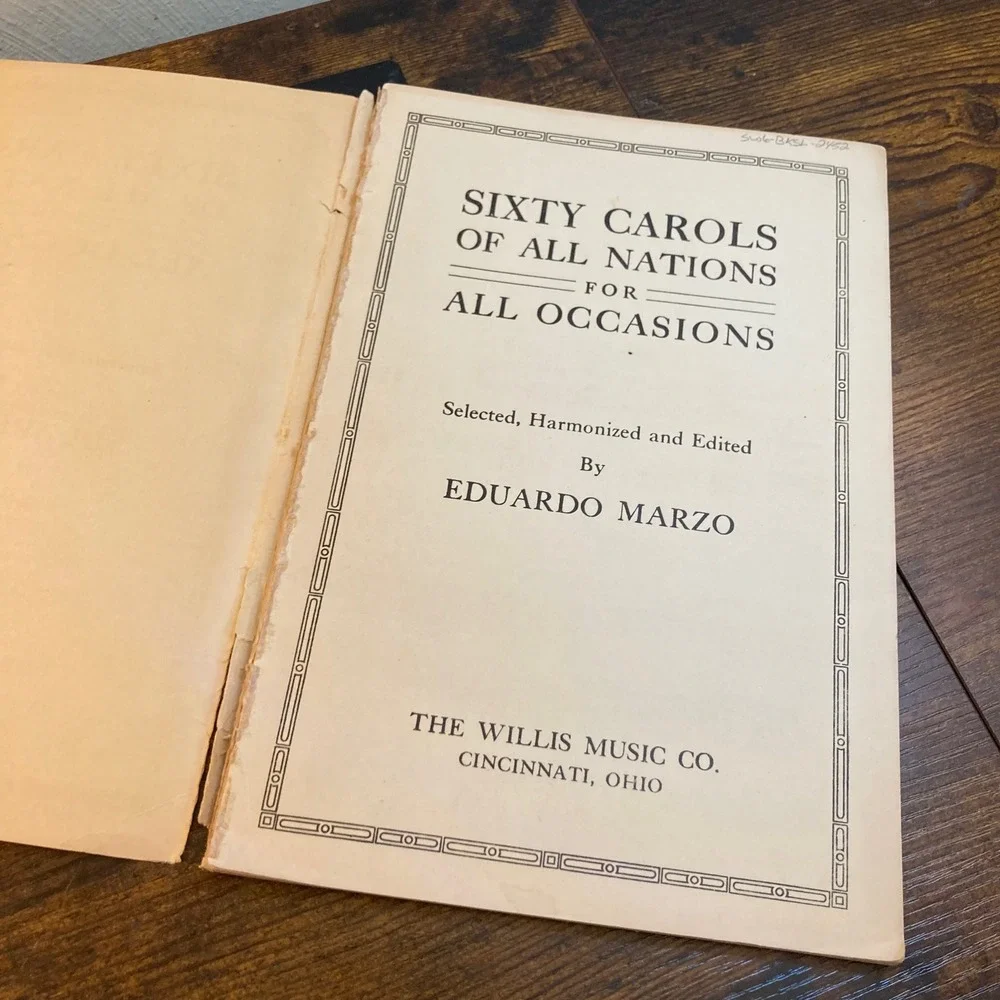 Sixty Carols of All Nations Songbook Eduardo Marzo Christmas Willis Vtg 1928